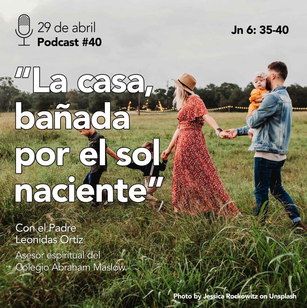 PODCAST #40: «La Casa, Bañada Por El Sol Naciente»