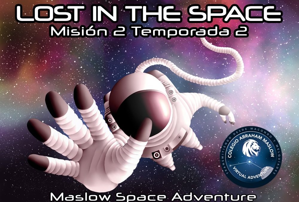 2ª Temporada Misión 2: LOST IN THE SPACE
