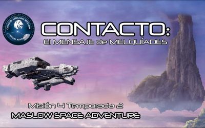 CONTACTO: EL MENSAJE DE MELQUÍADES. 2ª Temporada Misión 4