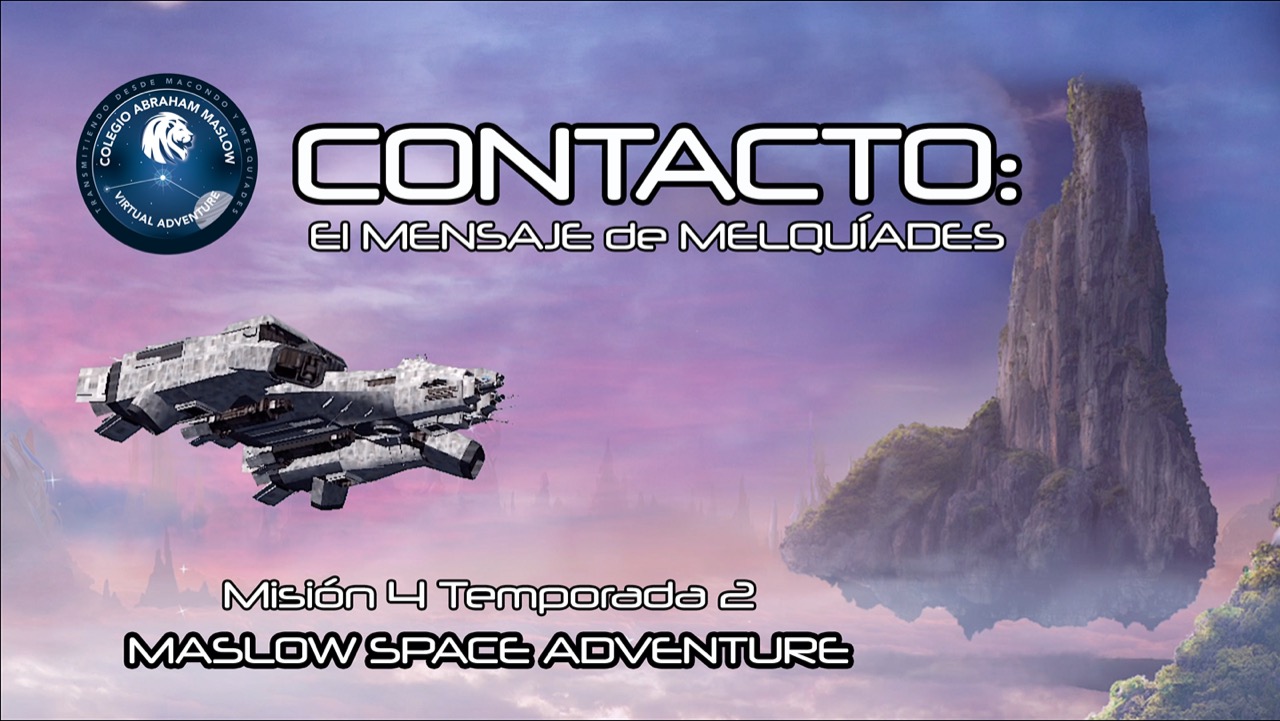 CONTACTO: EL MENSAJE DE MELQUÍADES. 2ª Temporada Misión 4