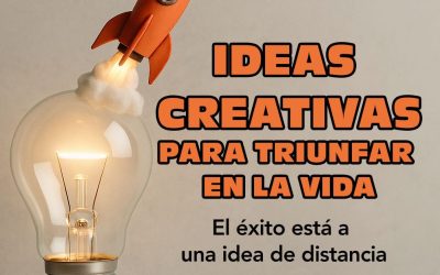 INVITACIÓN CONFERENCIA: IDEAS CREATIVAS PARA TRIUNFAR EN LA VIDA.