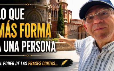 Lo que más forma a una persona