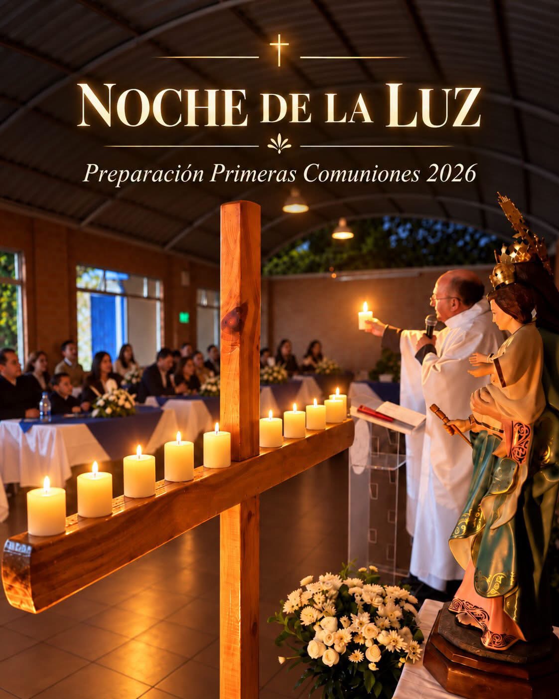 Noche de la Luz 2026 Preparación Primeras Comuniones – Colegio Abraham Maslow.